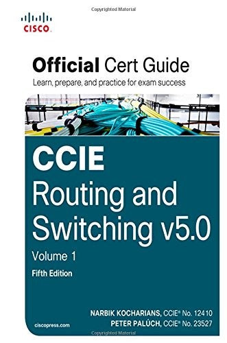 Ccie Routing & Switching V5.0 Official Cert Guide Volume 1 5e
