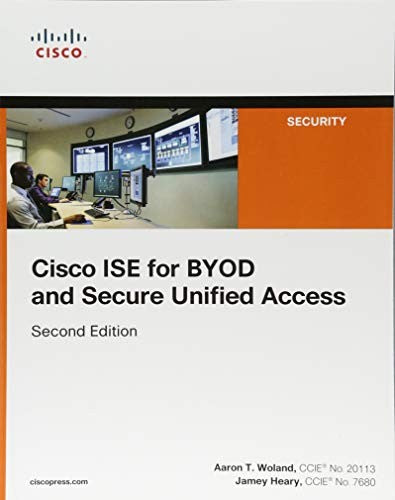 Cisco Ise For Byod & Secure Unified Access 2e