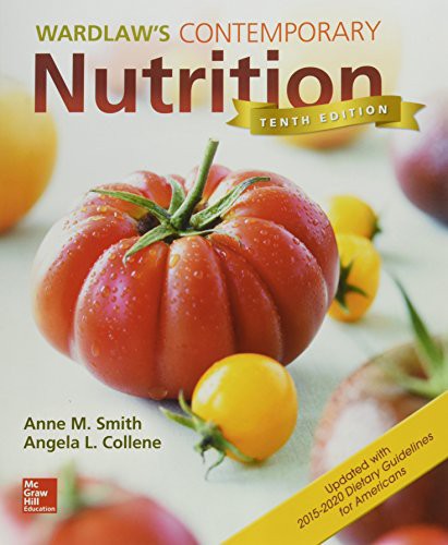Gen Combo Wardlaws Contemporary Nutrition Upd W Dietary Guidelines; Connect Ac