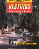 Student Viewers Handbook Original To Accompany Destinos An Introduction To Spanish