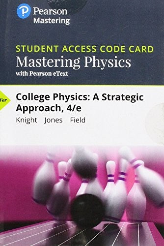 Mastering Physics With Pearson Etext Standalone Access Card For College Physics