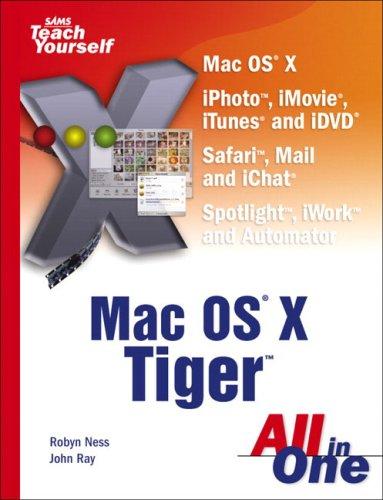 Sams Teach Yourself Mac Os X Tiger All In One