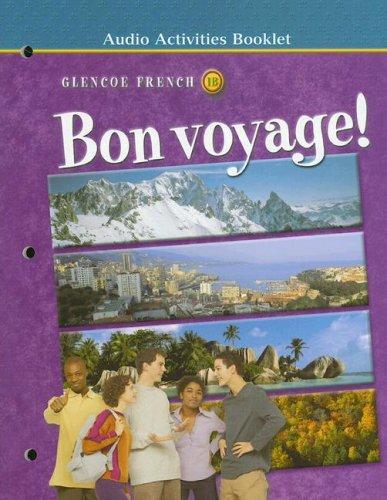 Bon Voyage Level 1b Audio Activities Booklet 3e