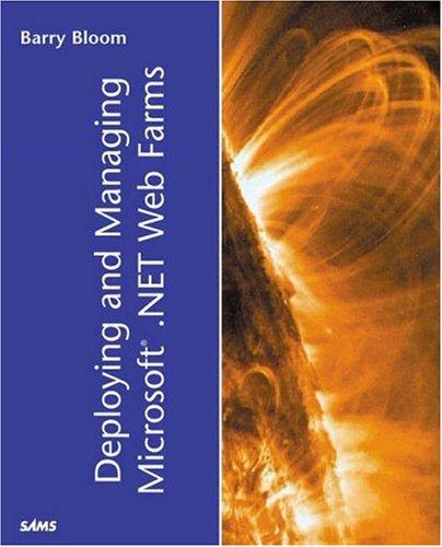 Deploying & Managing Microsoft .Net Web Farms