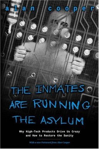 Inmates Are Running The Asylum The 2e
