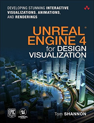 Unreal Engine 4 For Design Visualization