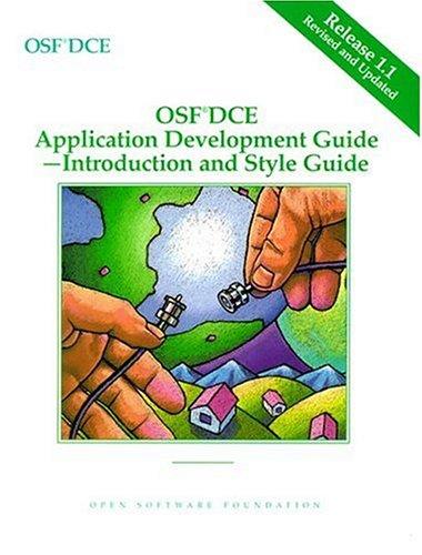 Osf Dce Application Development Guide Volume I