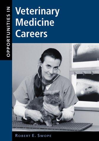 Opportunities In Veterinary Medicine Careers
