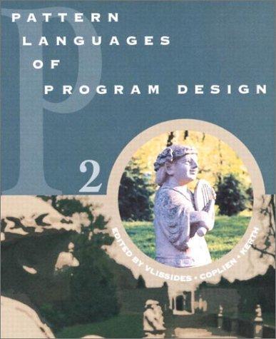 Pattern Languages Of Program Design 2
