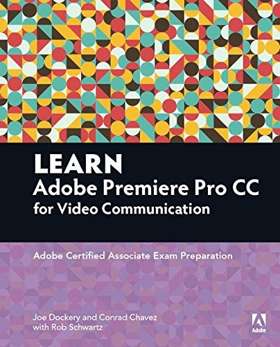 Learn Adobe Premiere Pro Cc For VideoÂ communication