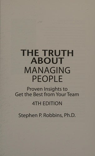 Truth About Managing People The 4e