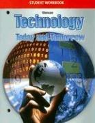 Technology Today & Tomorrow Student Workbook 5e
