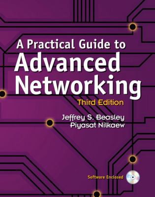 Practical Guide To Advanced Networking A Paperback 3e