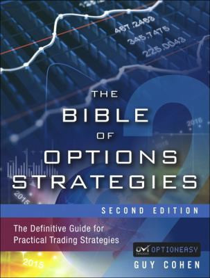 Bible Of Options Strategies The 2e