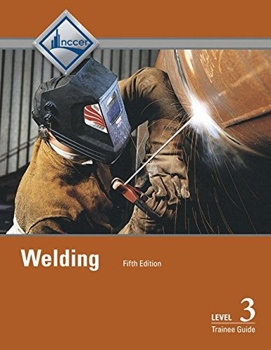 Welding Level 3 Trainee Guide