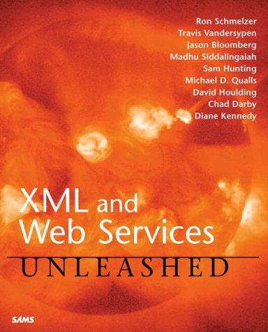Xml & Web Services Unleashed
