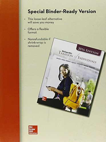 Loose Leaf For Mcgraw Hills Taxation Of Individuals 2016 Edition With Taxact 7e