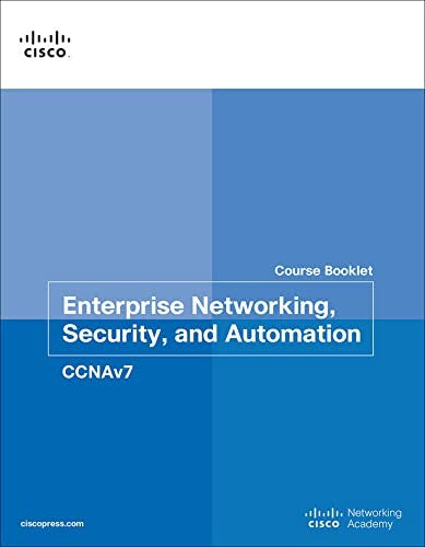Enterprise Networking Security & Automation Course Booklet Ccnav7