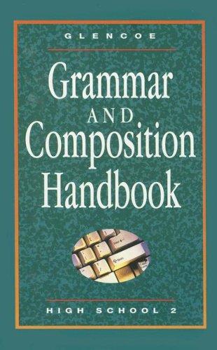 Glencoe Literature Grammar & Composition Handbook  High School Ii